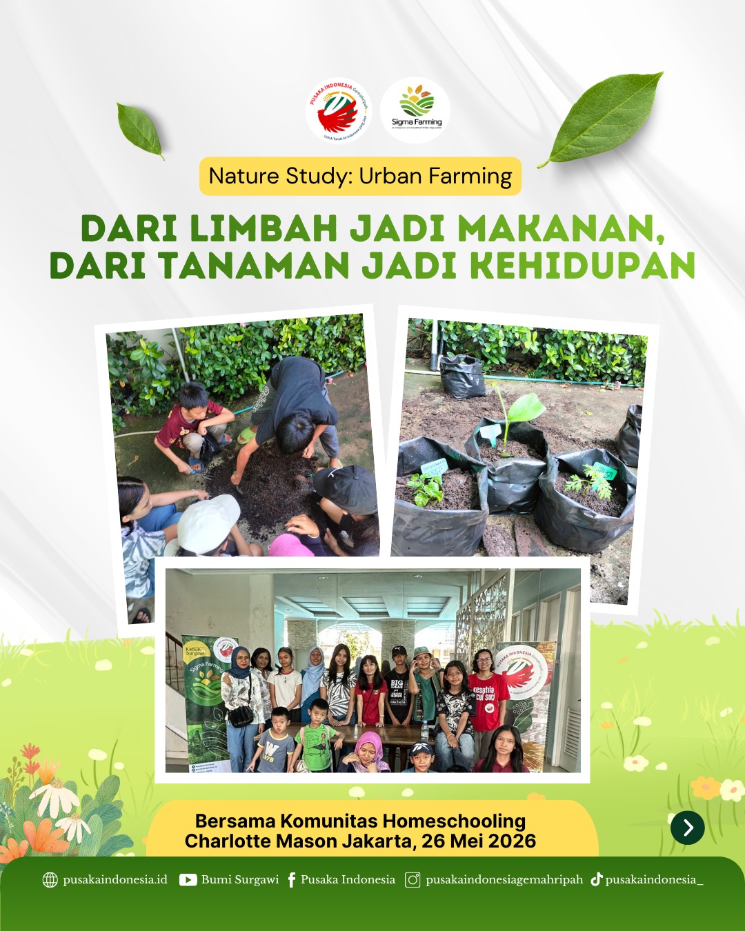 nature study urban sigma farming dari limbah jadi makanan dari tanaman jadi kehidupan