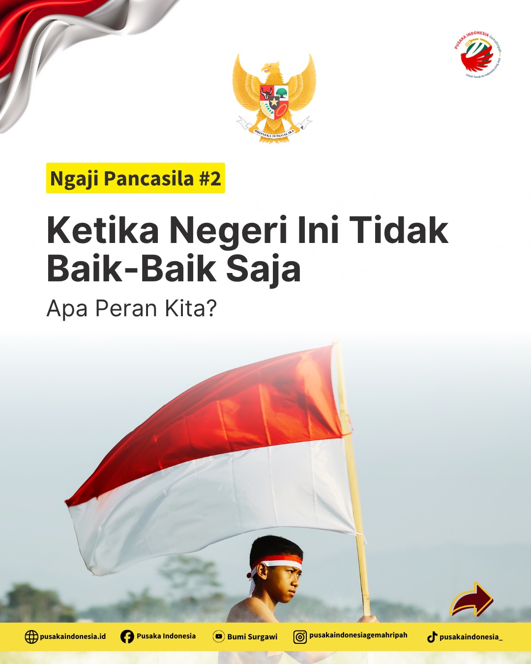 Ngaji Pancasila - Ketika Negeri ini Tidak Baik-Baik Saja